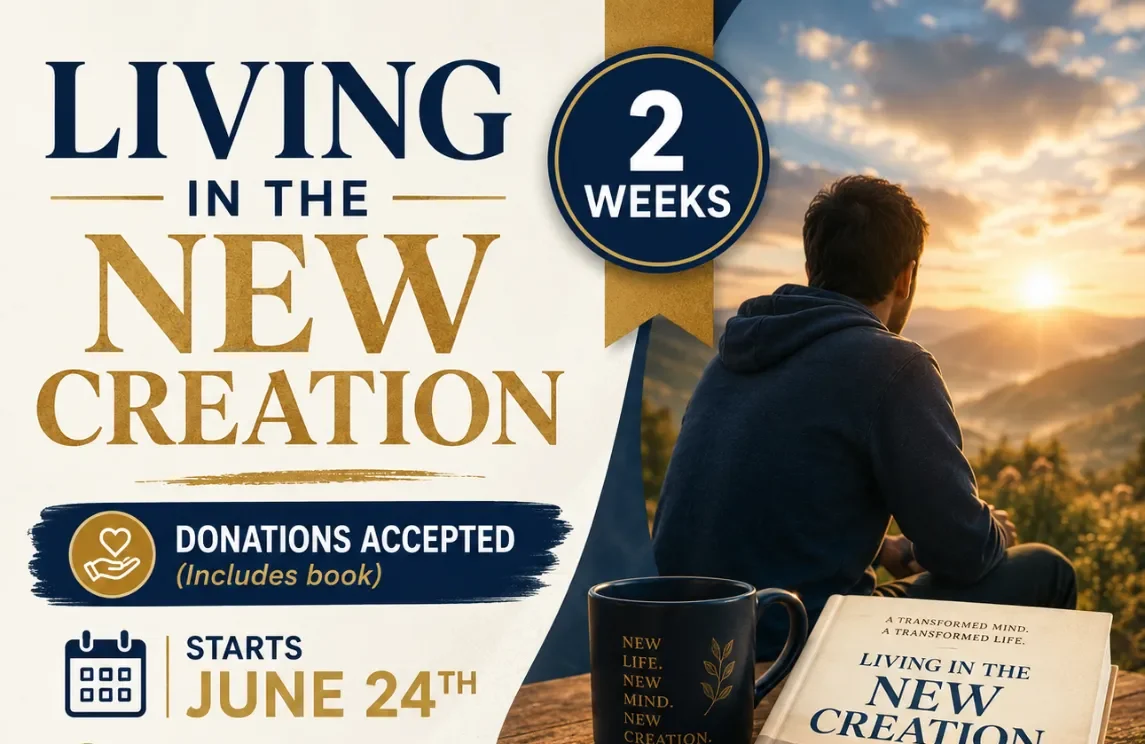 Living in the New Creation